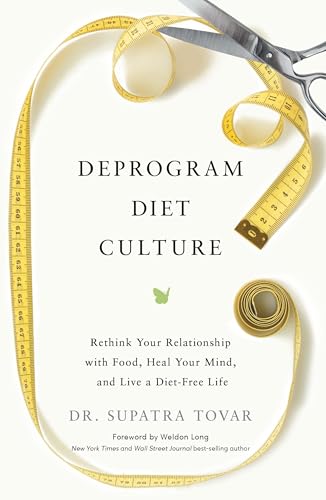Deprogram Diet Culture: Rethink Your Relationship with Food, Heal Your Mind, and Live a Diet-Free Life Deprogram Diet Culture: Rethink Your Relationship with Food, Heal Your Mind, and Live a Diet-Free Life von Greenleaf Book Group