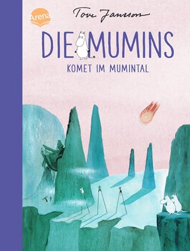 Die Mumins (2). Komet im Mumintal von Arena Verlag GmbH