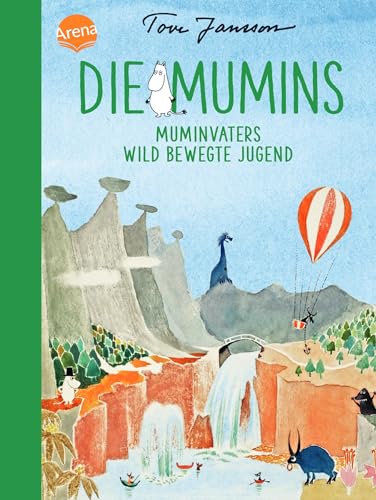 Die Mumins (4). Muminvaters wild bewegte Jugend von Arena Verlag GmbH