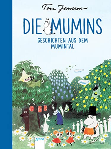 Die Mumins. Geschichten aus dem Mumintal von Arena Verlag GmbH