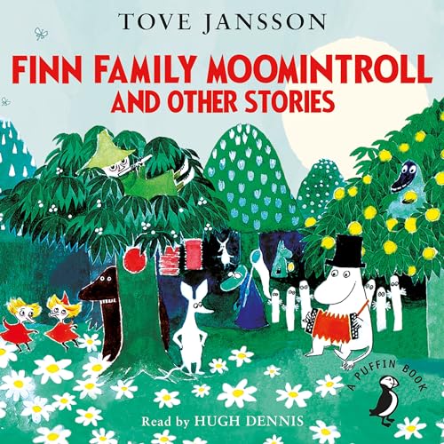 Finn Family Moomintroll and Other Stories (Moomins Fiction)