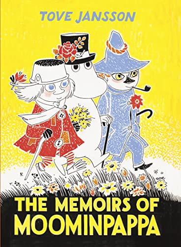 The Memoirs Of Moominpappa: Special Collectors' Edition (Moomins): Tove Jansson (Moomins Collectors' Editions) von Sort of Books