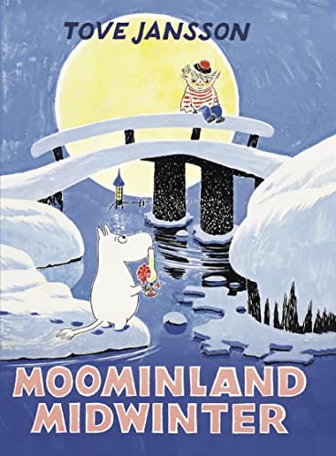 Moominland Midwinter: Special Collectors' Edition (Moomins) (Moomins Collectors' Editions) von Sort of Books