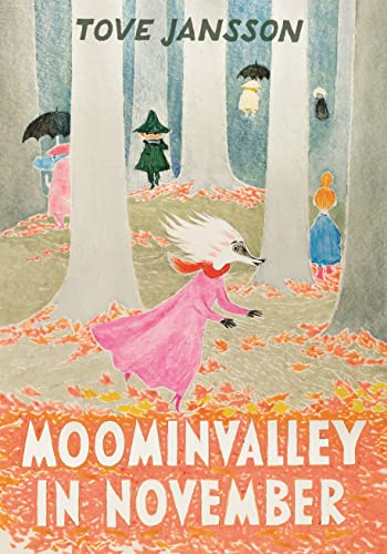 Moominvalley in November: Tove Jansson (Moomins Collectors' Editions) von ZCUOO