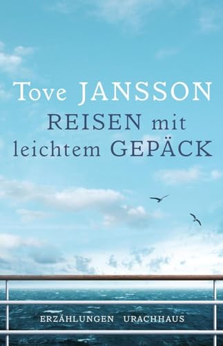 Reisen mit leichtem Gepäck: Erzählungen von Urachhaus/Geistesleben