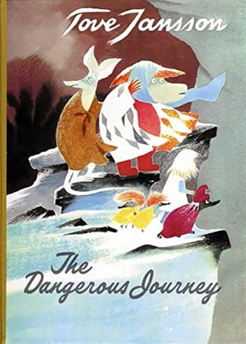 The Dangerous Journey: Tove Jansson von Sort of Books