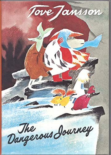 The Dangerous Journey: Tove Jansson