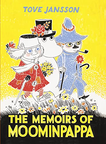 The Memoirs Of Moominpappa: Special Collectors' Edition (Moomins): Tove Jansson (Moomins Collectors' Editions)