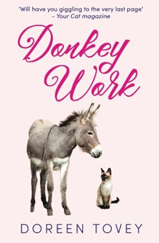Donkey Work (Feline Frolics, Band 3)