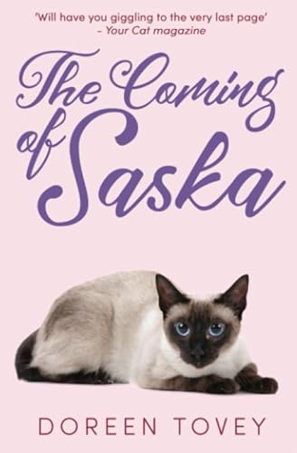 The Coming of Saska (Feline Frolics, Band 7)