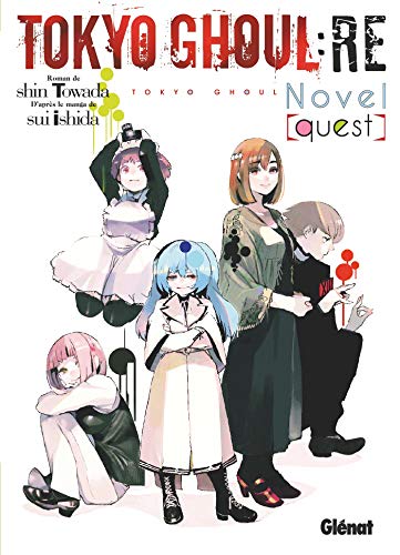 Tokyo Ghoul Re Roman - Tome 01: Quest von Glénat Manga
