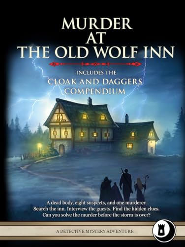 Murder at the Old Wolf Inn: Level 2 Adventure and Compendium (Midnight Tower 5e Adventures) von Independently published