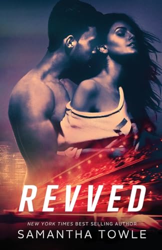 Revved (Revved Series, Band 1) von CREATESPACE
