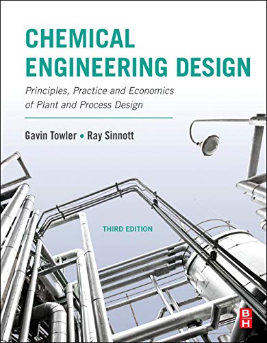 Chemical Engineering Design: Principles, Practice and Economics of Plant and Process Design von Butterworth-Heinemann