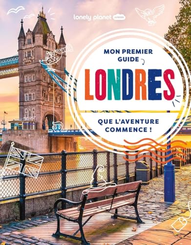 Mon premier guide Londres 1ed: Que l'aventure commence ! von LONELY PLANET