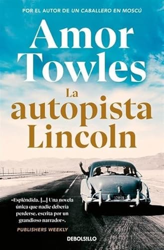 La autopista Lincoln (Best Seller) von DEBOLSILLO