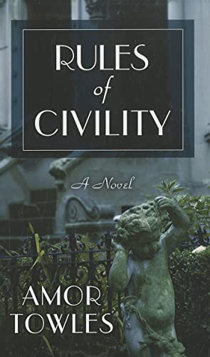 Rules of Civility (Thorndike Reviewers' Choice)