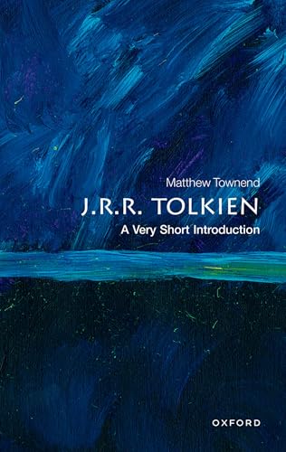 J.R.R. Tolkien: A Very Short Introduction (Very Short Introductions) von Oxford University Press