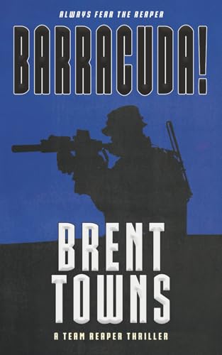 Barracuda!: A Team Reaper Thriller von Rough Edges Press