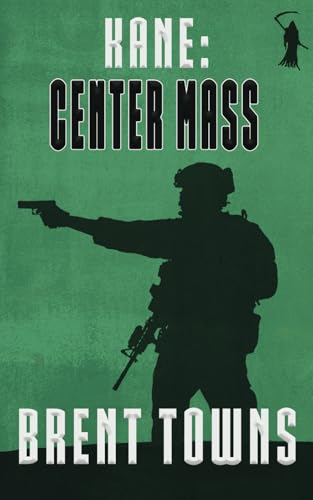 Kane: Center Mass (Fear The Reaper Book 2) von Rough Edges Press