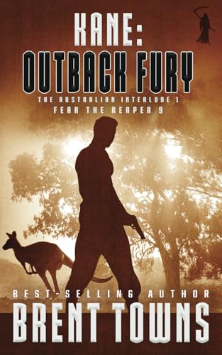 Kane: Outback Fury (Fear The Reaper Book 9) von Rough Edges Press