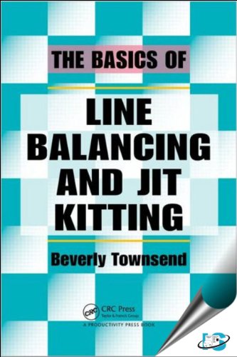 The Basics of Line Balancing and JIT Kitting von CRC Press