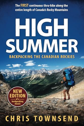 High Summer: Backpacking the Canadian Rockies von Enchanted Rock Press, LLC