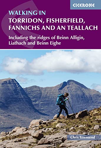 Walking in Torridon, Fisherfield, Fannichs and An Teallach: Including the ridges of Beinn Alligin, Liathach and Beinn Eighe (Cicerone guidebooks) von Cicerone Press Limited