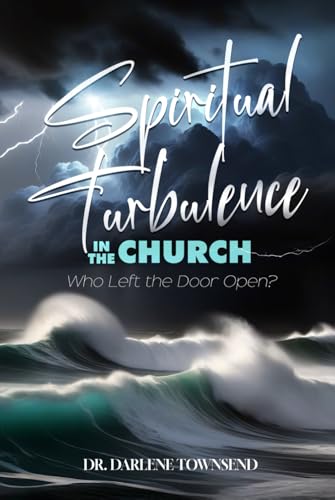 Spiritual Turbulence in the Church - Who Left the Door Open? von Self Publishing