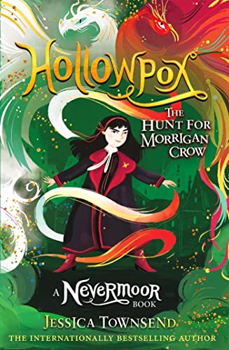 Hollowpox: The Hunt for Morrigan Crow Book 3 (Nevermoor) von Hachette Children's Book