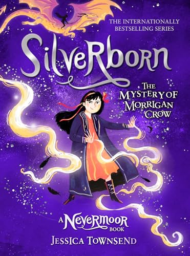 Silverborn: The Mystery of Morrigan Crow Book 4 (Nevermoor) von Orion Children's Books