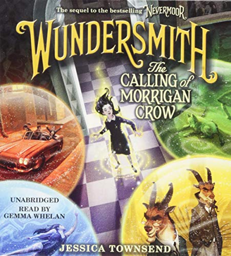 Wundersmith: The Calling of Morrigan Crow (Nevermoor, 2, Band 2)