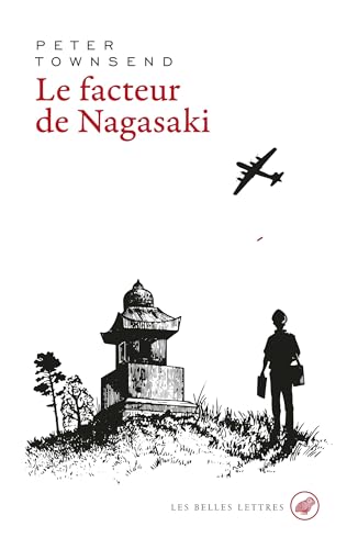 Le Facteur de Nagasaki von BELLES LETTRES