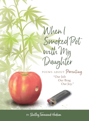 When I Smoked Pot with my Daughter When I Smoked Pot with my Daughter von Schuler Books