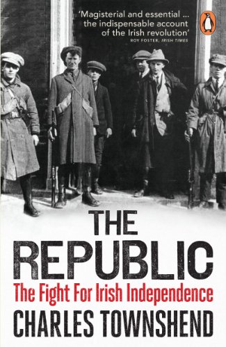 The Republic: The Fight for Irish Independence, 1918-1923 von Penguin