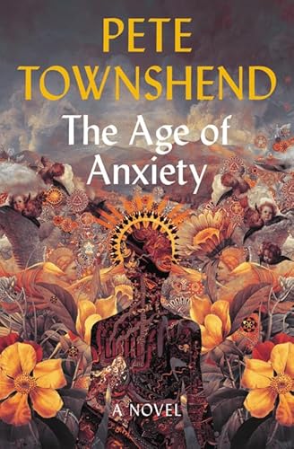 The Age of Anxiety: A Novel