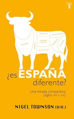 ¿Es España diferente?: Una mirada comparativa (siglos XIX y XX) (Pensamiento)