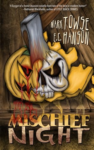 Mischief Night (Mark Towse Books)