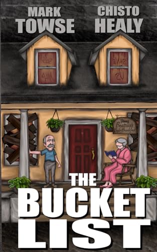 The Bucket List (Mark Towse Books)