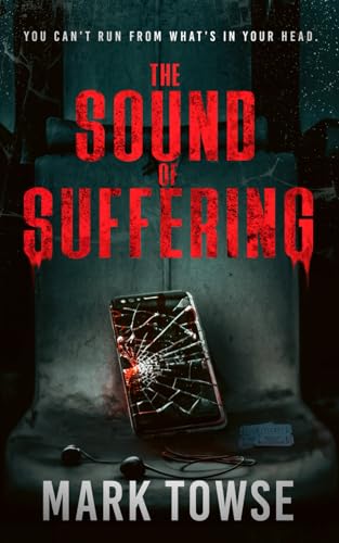 The Sound of Suffering: A Novel von Wicked House Publishing