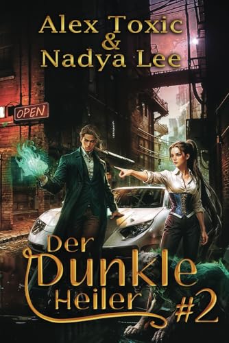 Der dunkle Heiler (Buch 2): Eine historische Portal Progression-Fantasy Serie von Magic Dome Books