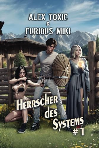 Herrscher des Systems (Buch 1): Eine Portal Progression-Fantasy Serie von Magic Dome Books