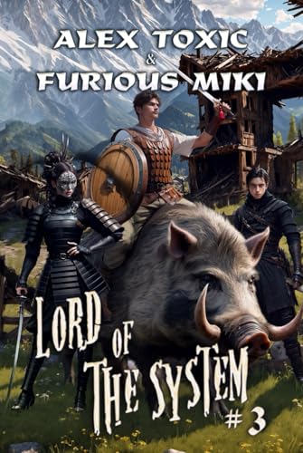 Lord of The System (Book 3): A LitRPG Progression Fantasy Series von Magic Dome Books