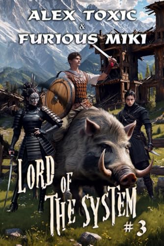 Lord of The System (Book 3): A LitRPG Progression Fantasy Series von Magic Dome Books