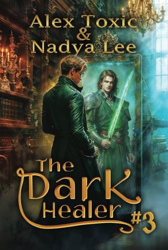 The Dark Healer (Book #3): A Historical Progression Fantasy Series von Magic Dome Books