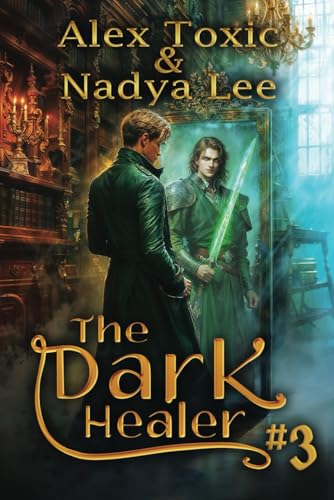 The Dark Healer (Book #3): A Historical Progression Fantasy Series von Magic Dome Books