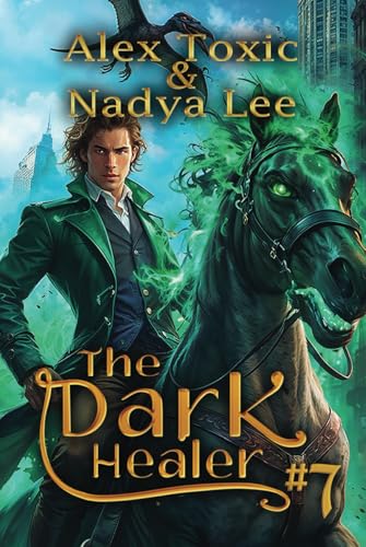 The Dark Healer (Book #7): A Historical Progression Fantasy Series von Magic Dome Books