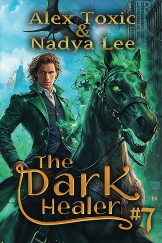 The Dark Healer (Book #7): A Historical Progression Fantasy Series von Magic Dome Books