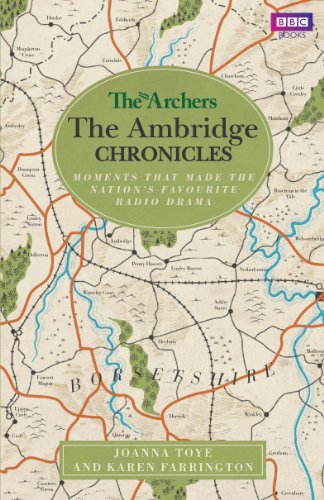 The Archers: The Ambridge Chronicles: Moments that made the nation's favourite radio drama von BBC