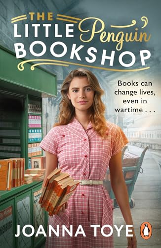 The Little Penguin Bookshop: A heart-warming and uplifting world war two novel about community, friendship and books von Penguin